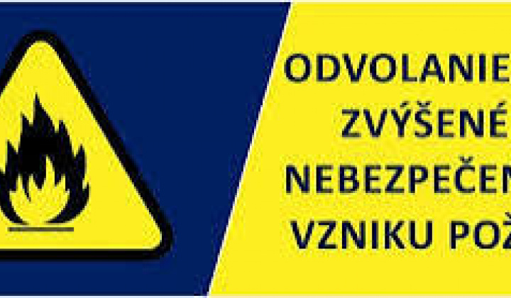 Fotka - Odvolanie času zvýšeného nebezpečenstva vzniku požiaru